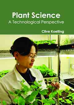 Plant Science- Atechnologicalperspective