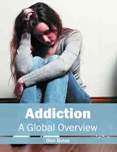 Addiction: a Global Overview