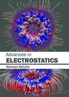 Advances in Electrostatics