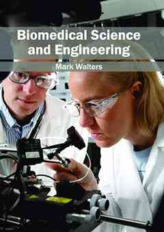 Biomedical Science and Engineering