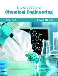 Encyclopedia of Chemical Engineering: Volume I