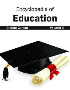Encyclopedia of Education: Volume II