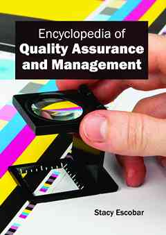 Encyclopedia of Quality Assurance and Management