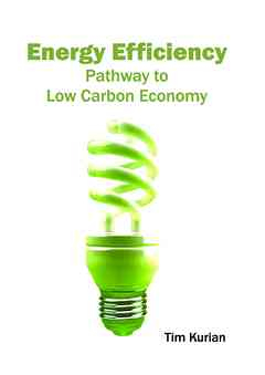 Energy Efficiency: Pathway to Low Carbon Economy