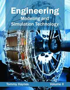 Engineering: Modeling and Simulation Technology (Volume II)