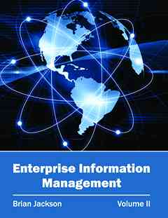 Enterprise Information Management: Volume II