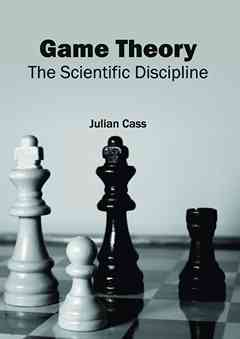 Game Theory: The Scientific Discipline