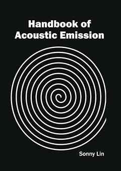 Handbook of Acoustic Emission