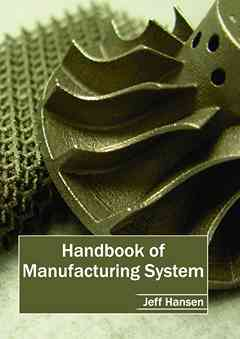 Handbook of Manufacturing System