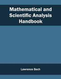 Mathematical and Scientific Analysis Handbook
