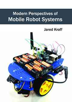 Modern Perspectives of Mobile Robot Systems