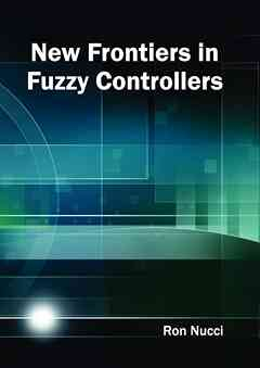 New Frontiers in Fuzzy Controllers