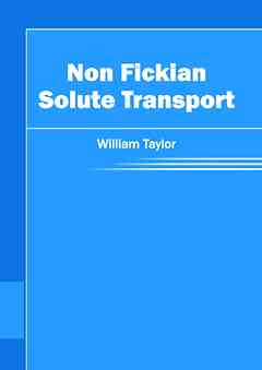 Non Fickian Solute Transport