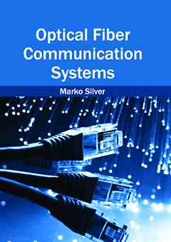 Optical Fiber Communication Systems