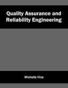 Quality Assurance and Reliability Engineering