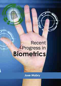 Recent Progress in Biometrics