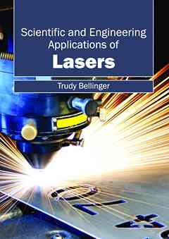 Scientific and Engineering Applications of Lasers