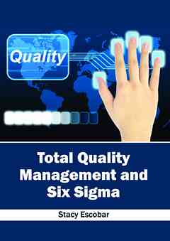 Total Quality Management and Six Sigma