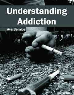 Understanding Addiction
