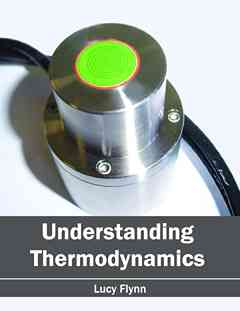 Understanding Thermodynamics