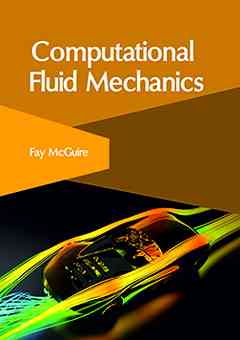 Computational Fluid Mechanics
