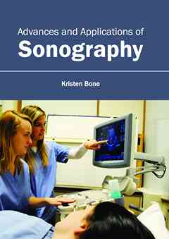 Advances and Applications of Sonography