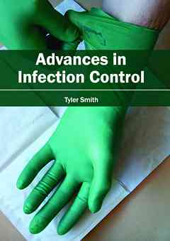 Advances in Infection Control