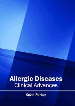 Allergic Diseases: Clinical Advances