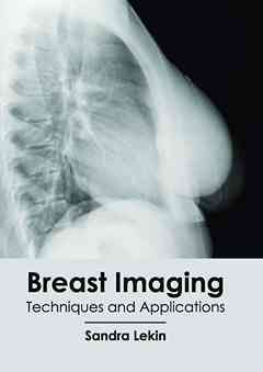 Breast Imaging: Techniques and Applications