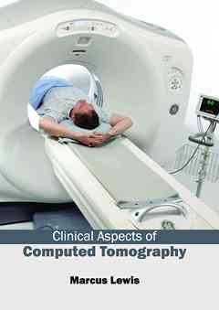 Clinical Aspects of Computed Tomography