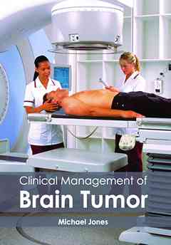 Clinical Management of Brain Tumor