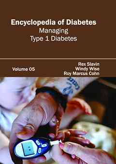 Encyclopedia of Diabetes: Volume 05 (Managing Type 1 Diabetes)