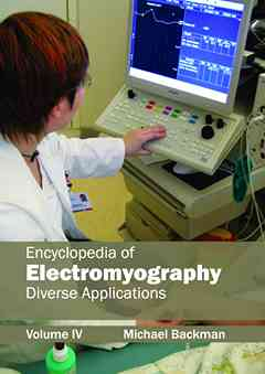 Encyclopedia of Electromyography: Volume IV (Diverse Applications)