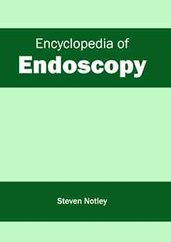 Encyclopedia of Endoscopy