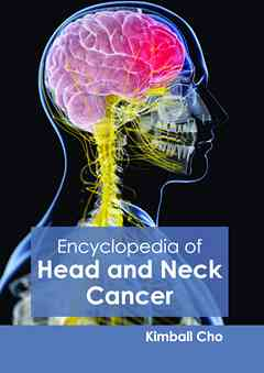 Encyclopedia of Head and Neck Cancer