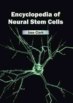 Encyclopedia of Neural Stem Cells