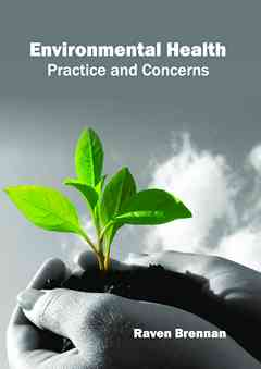 Environmental Health: Practice and Concerns