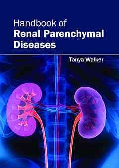 Handbook of Renal Parenchymal Diseases