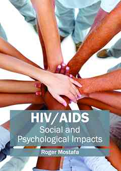 HIV/AIDS: Social and Psychological Impacts
