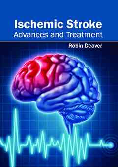 Ischemic Stroke: Advances and Treatment