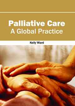 Palliative Care: A Global Practice