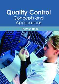 Quality Control: Concepts and Applications