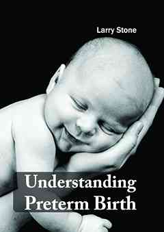 Understanding Preterm Birth
