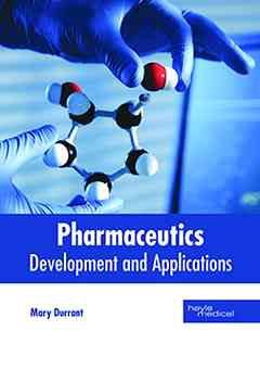 Pharmaceutics: Development and Applications