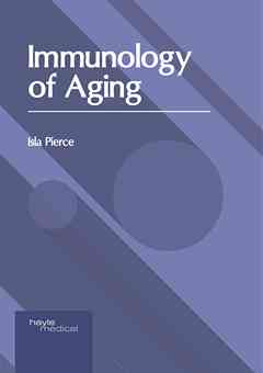 Immunology of Aging