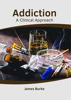 Addiction: A Clinical Approach