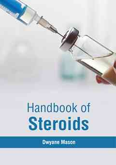 Handbook of Steroids