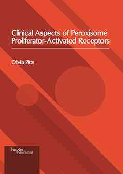 Clinical Aspects of Peroxisome Proliferator-Activated Receptors