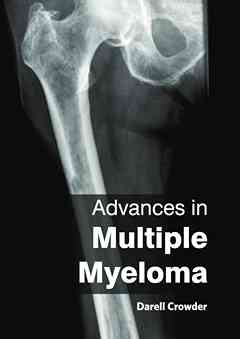 Advances in Multiple Myeloma