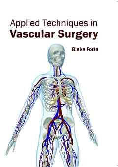 Applied Techniques in Vascular Surgery